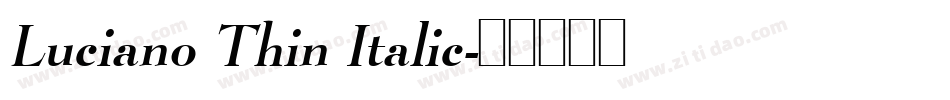 Luciano Thin Italic字体转换